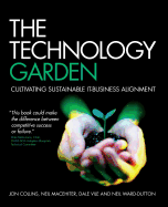 The Technology Garden: Cultivating Sustainable IT-Business Alignment
