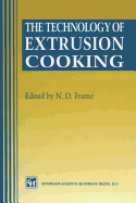 The Technology of Extrusion Cooking