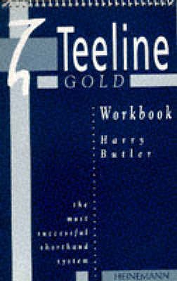 The Teeline Gold Workbook - Butler, Harry