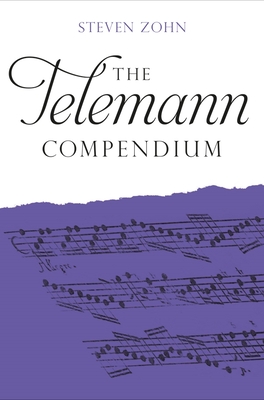 The Telemann Compendium - Zohn, Steven