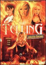 The Telling [Unrated]