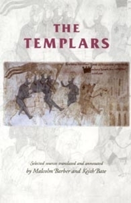 The Templars - Barber, Malcolm (Translated by), and Bate, Keith (Translated by)
