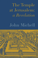 The Temple at Jerusalem: A Revelation