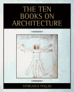 The Ten Books on Architecture
