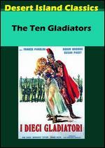 The Ten Gladiators