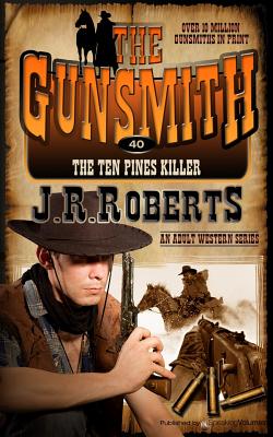 The Ten Pines Killer - Roberts, J R
