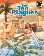 The Ten Plagues - Arch Books