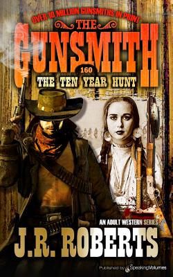 The Ten Year Hunt - Roberts, J R
