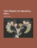 The Tenant of Wildfell Hall