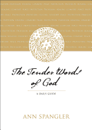 The Tender Words of God: A Daily Guide