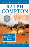 The Tenderfoot Trail