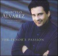 The Tenor's Passion - Marcello Viotti (vocals); Marcelo �lvarez (tenor); Staatskapelle Dresden; Marcello Viotti (conductor)