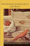 The Tension Between East and West: (Cw 83) Volume 83