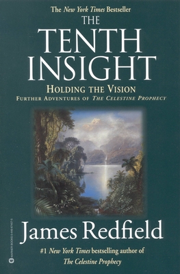 The Tenth Insight: Holding the Vision - Redfield, James