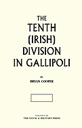 The Tenth (Irish) Division in Gallipoli