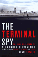 The Terminal Spy. Alan Cowell - Cowell, Alan