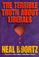 The Terrible Truth about Liberals