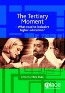 The Tertiary Moment: What Road to Inclusive Higher Education?
