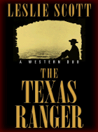 The Texas Ranger: A Western Duo