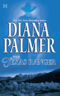 The Texas Ranger: A Western Romance Novel