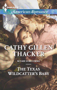 The Texas Wildcatter's Baby
