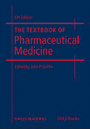 The Textbook of Pharmaceutical Medicine