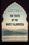 The Texts of the White Yajurveda