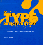 The: The ABC of Type: Crime Scene