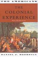 The: The Americans: Colonial Experience