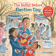The: The Night Before Election Day: Night Before