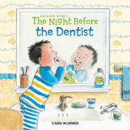 The: The Night Before the Dentist: Night Before