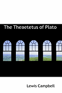 The Theaetetus of Plato