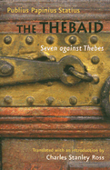 The Thebaid: Seven against Thebes