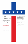 The Theocons: Secular America Under Siege