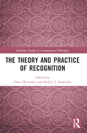 The Theory and Practice of Recognition