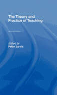 The Theory and Practice of Teaching