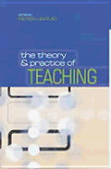 The Theory and Practice of Teaching