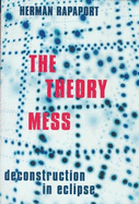 The Theory Mess: Deconstruction in Eclipse