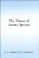 The Theory of Atomic Spectra