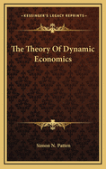 The Theory of Dynamic Economics