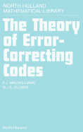 The Theory of Error-Correcting Codes: Volume 16