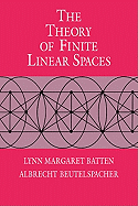 The Theory of Finite Linear Spaces: Combinatorics of Points and Lines