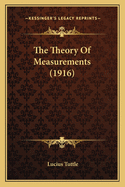 The Theory of Measurements (1916)