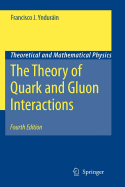 The Theory of Quark and Gluon Interactions