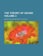 The Theory of Sound; Volume 2