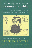 The Theory & Practice of Gamesmanship