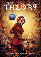The Theory volume 1: Neil Gibson's Twisted Sci Fi