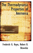 The Thermodynamic Properties of Ammonia