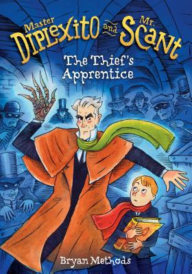 The Thief's Apprentice - Methods, Bryan
