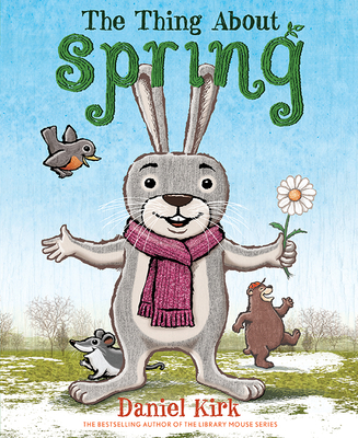 The Thing about Spring - Kirk, Daniel